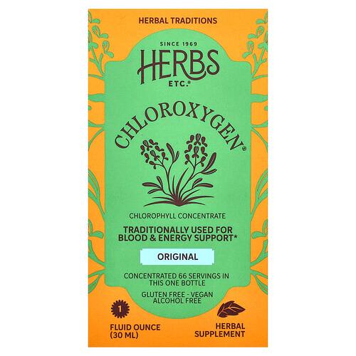 허브 Herbs Etc., ChlorOxygen®, 엽록소 농축물, 오리지널, 알코올 무함유, 30ml(1fl oz)