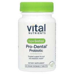 Vital Nutrients, Hyperbiotics®, Pro-Dental® 프로바이오틱, 내추럴 민트 맛, 비건 츄어블 45정